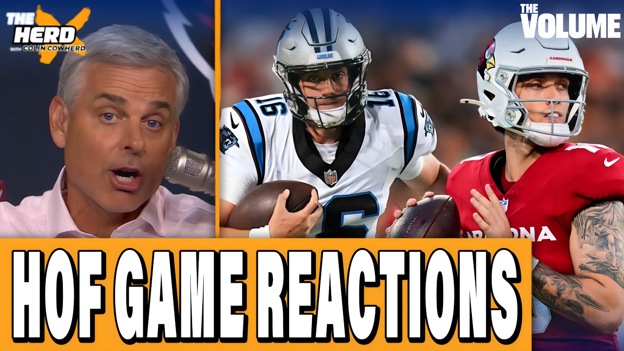 HOF GAME Panthers-Cardinals REACTIONS: Is Carson Beck a LEGIT starting QB? | Colin Cowherd HERD NFL