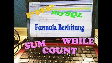 PHP mySqL count, Sum, while untuk penjumlahan, cek deskripsi #pemrogramman