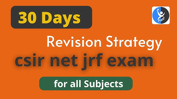 CSIR NET Physical Science Revision: 30-Day Strategy to Ace NET JRF!