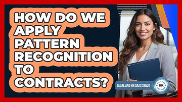 How Do We Apply Pattern Recognition To Contracts?