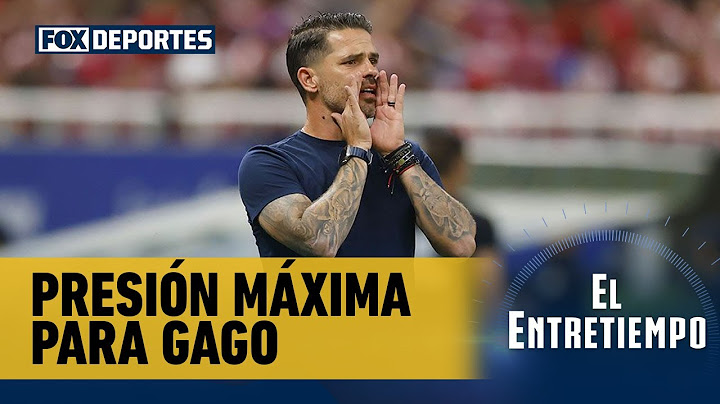 🤔 ¿Está CUMPLIENDO GAGO con NECAXA? Después de pasos turbulentos por Boca y Chivas | El Entretiempo