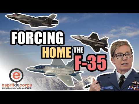 CANADIAN ARMED FORCES: Forcing Home the F-35 Purchase