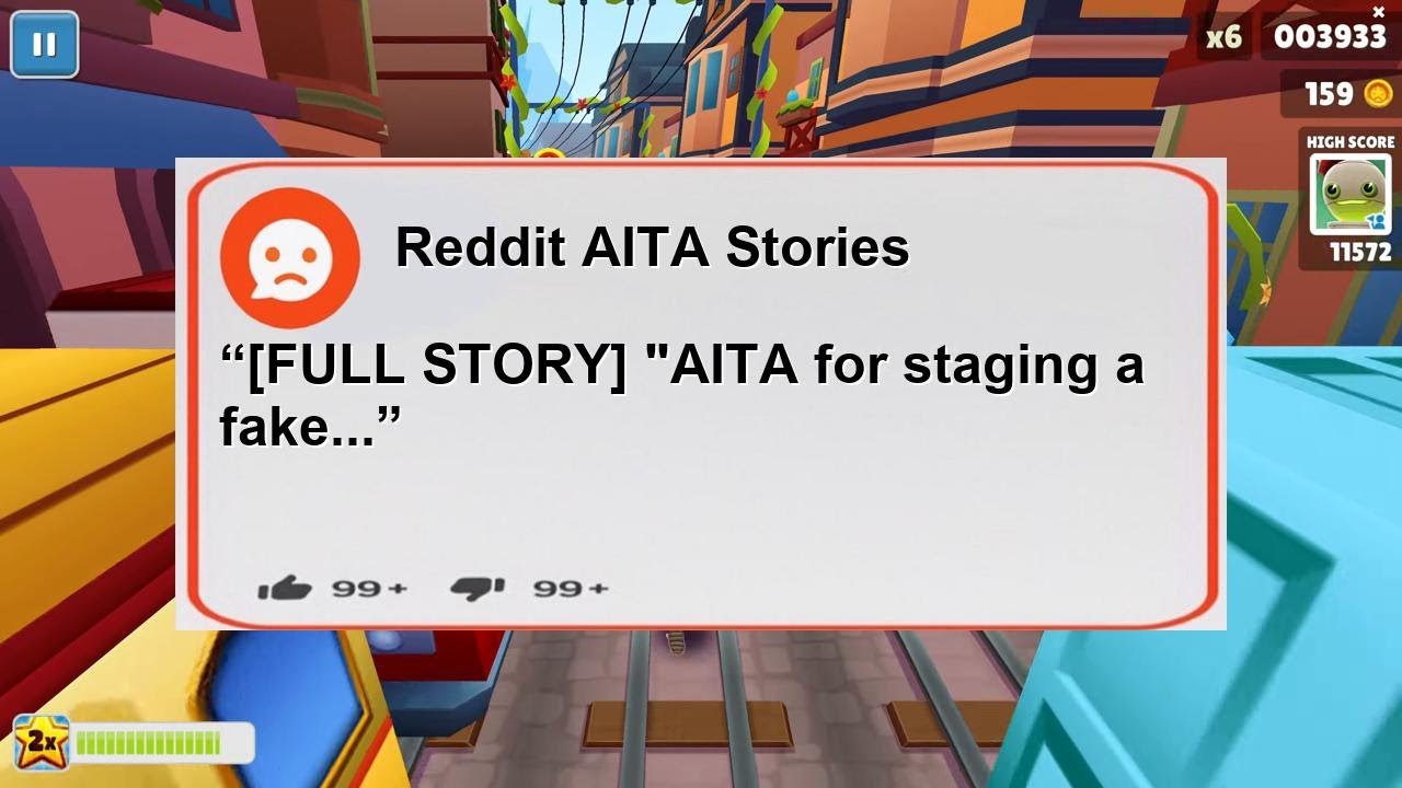 [FULL STORY] "AITA for staging a fake... - BEST REDDIT STORIES