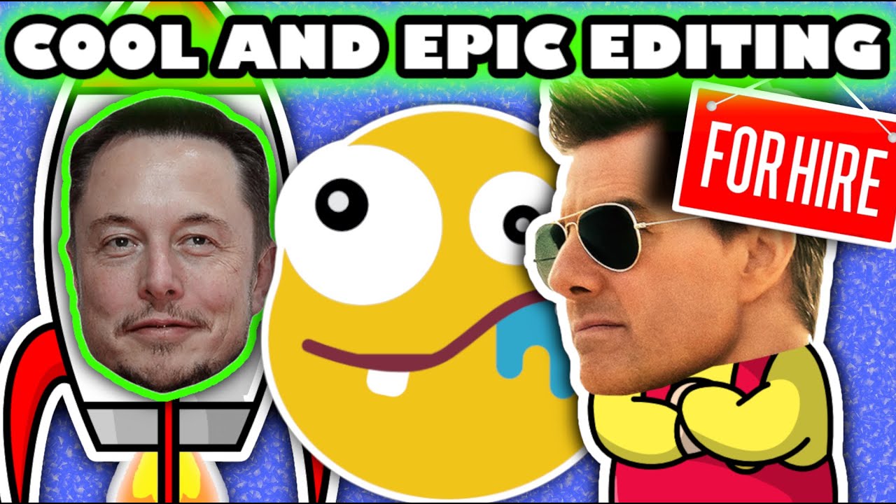 WOW! AWESOME EDITING (For Hire, Check Description)