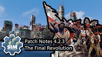Sim Settlements Patch Notes v4.2.3 - The Final Revolution