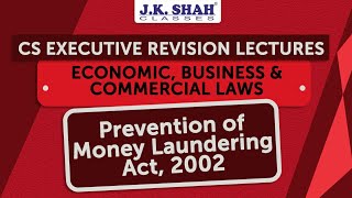 Free Revision Lectures | CS Executive June'21 | Prevention of Money Laundering Act, 2002