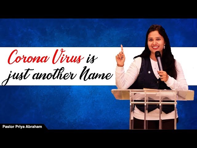 Corona Virus is just another Name | Pastor Priya Abraham | 15/03/2020