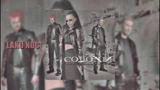 Colonia - Laku noć (Official audio)