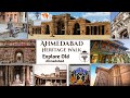 Ahmedabad heritage walkexplore old ahmedabad  the complete historical journey  gujarati content 