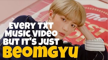 Every TXT Music Video But It
