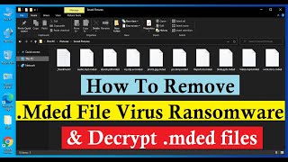 Mded Virus Ransomware How To Remove Mded Virus Decrypt Mded Files Mded File Reco