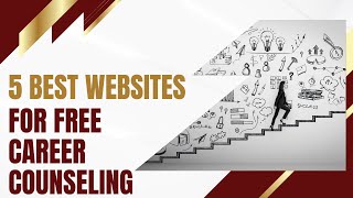 5 BEST WEBSITES FOR FREE CAREER COUNSELING