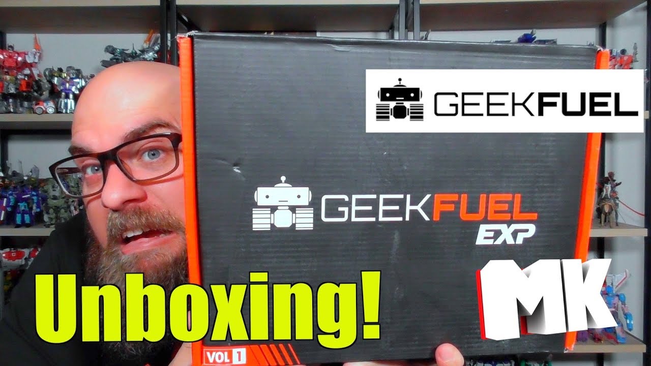 Geek Fuel EXP Vol 1 Unboxing - May 2018