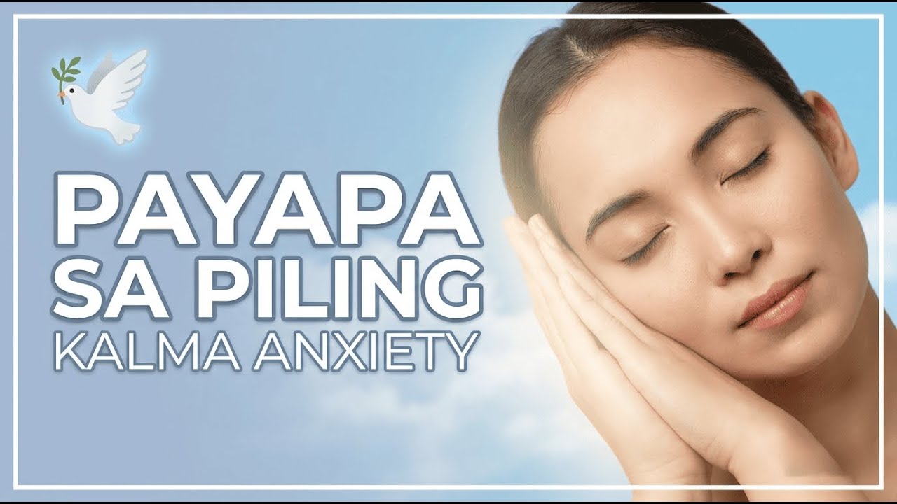 Payapa Sa Iyong Piling 🕊️ Calming Song for Anxiety & Stress 2026 | Tagalog Worship
