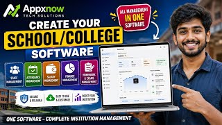 Create School college Management software development tamil appxnow tech solutions