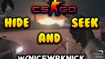 CS:GO Hide and Seek! (CS:GO Custom Map Funny Moments)
