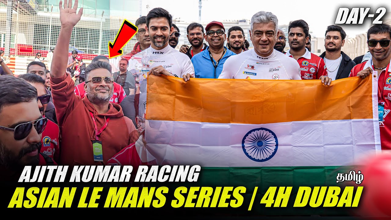 🔴Updates: Asian Le Mans Series | 4H Dubai Race 2026 | Day 2 | Ajith Kumar Racing | Madhavan | Tamil