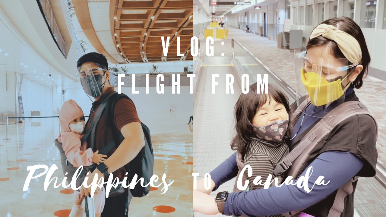 Moving to Canada | Manila to Toronto Flight