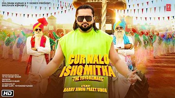 Yo Yo Honey Singh: Gur Nalo Ishq Mitha (The YOYO Remake) Malkit Singh The Golden Star |Bhushan Kumar