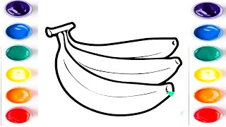 Delicious Banana Fruit Drawing Panting And Colouring For Kids Toddlers|How to draw a Banana #banana