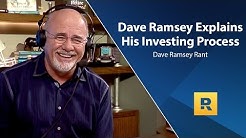 Dave Ramsey Explains His Investing Process 