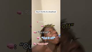 A day in the life of a dreadhead😂😂 #abrahamcreates #comedy #locs #funny #dreads #dreadlocks