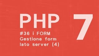 PHP 7 Tutorial  ITA - gestione form lato server (4) #36