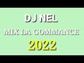 Dj nel mix la gommance 2022