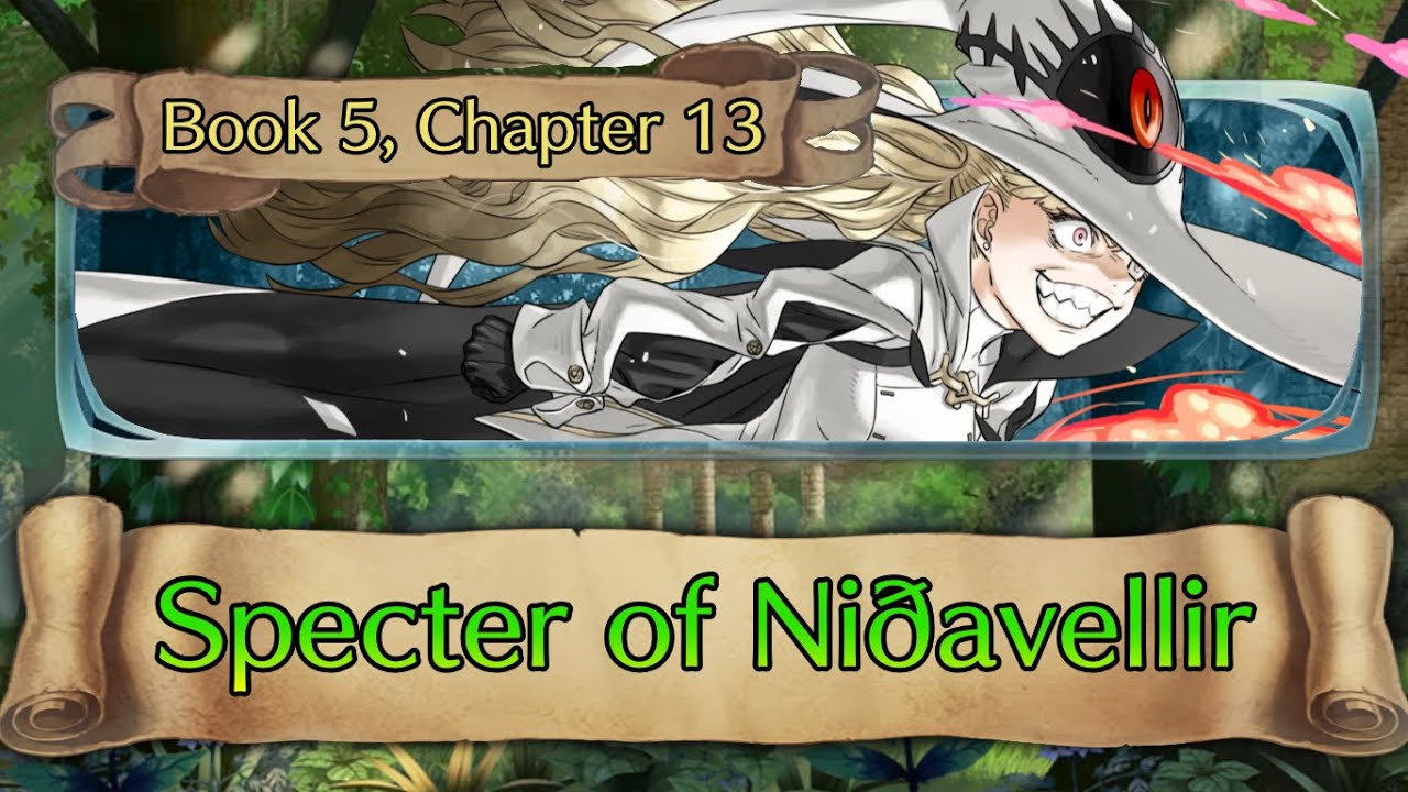 Book V, Chapter 13: Specter of Niðavellir | Story Chapter 【FeHeroes】