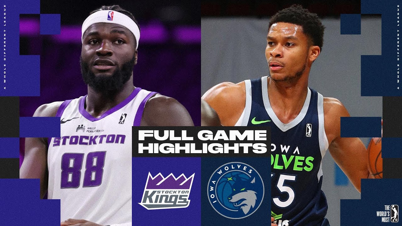 Iowa Wolves vs. Stockton Kings - Game Highlights - YouTube