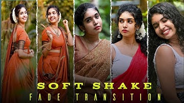 Soft Shake + Fade Transition Tutorial Malayalam | Alight Motion Video Editing