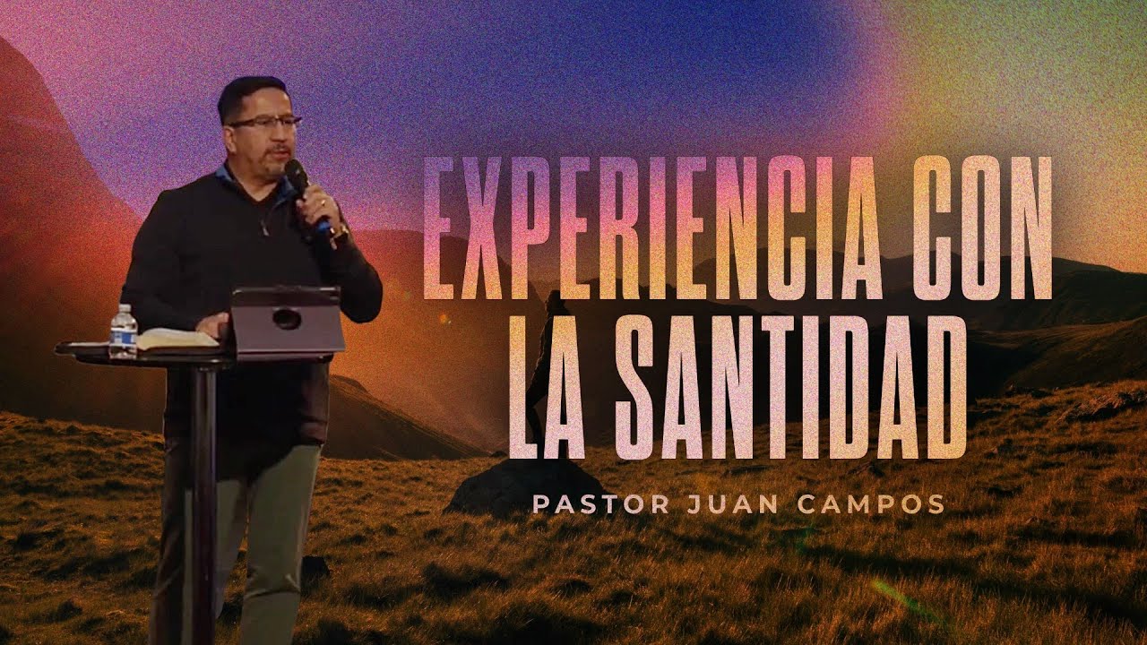 Experiencia con la Santidad | Separados - Parte 2 | Pr. Juan Campos — MPChurch sermon by MPChurch