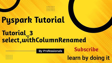 How to use select, withColumnRenamed in PySpark |Pyspark Tutorial