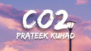 Prateek Kuhad - Co2 (Lyrics) chords