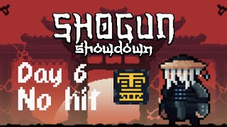 Shogun Showdown (Ronin Day 6, No Hit/Ultimate Obliteration)