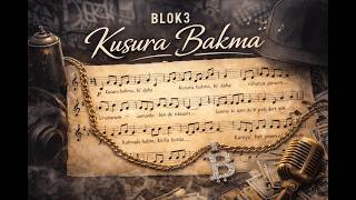 Blok3 - Kusura Bakma Nota