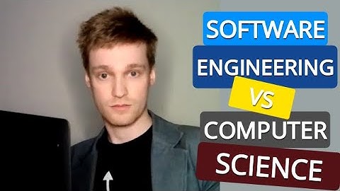 Software Engineering Vs. Computer Science