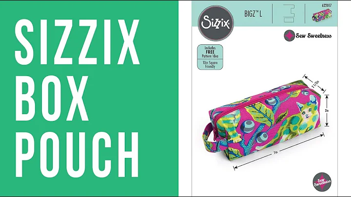 Sara Lawson for Sizzix - Box Pouch