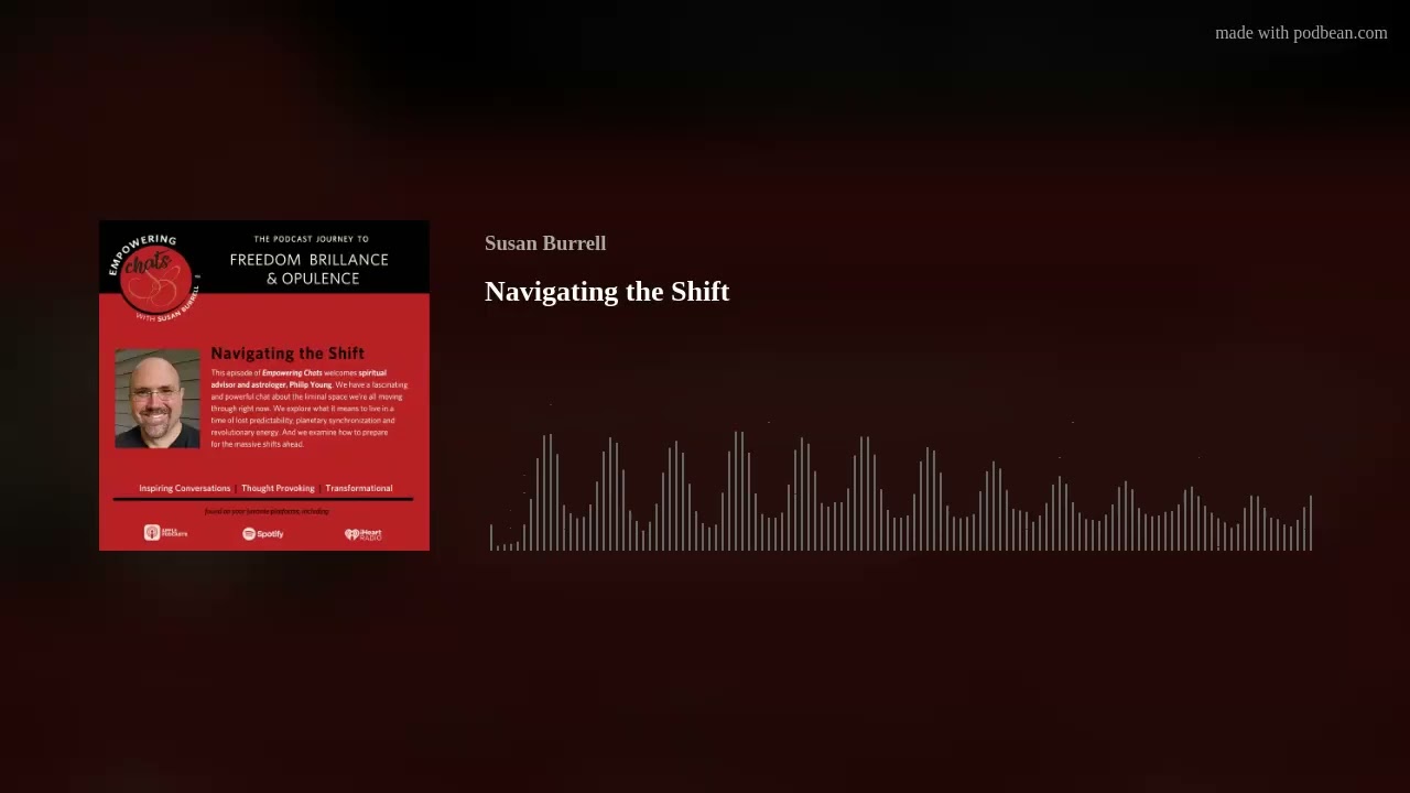 Empowering Chats with Susan Burrell: Navigating the Shift