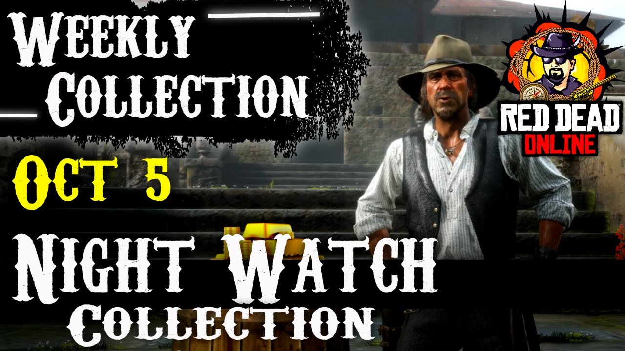 RDR2 Night Watch Collection Oct 5 in RDR2 Online Weekly Collection