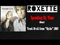 ROXETTE - Spending My Time DEMO