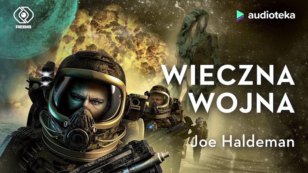 Joe Haldeman Wieczna Wojna Audiobook YouTube joe-haldeman-wieczna-wojna-audiobook-youtube