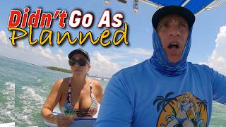 This Boat Day Didn’t Go As Planned !? Plan B