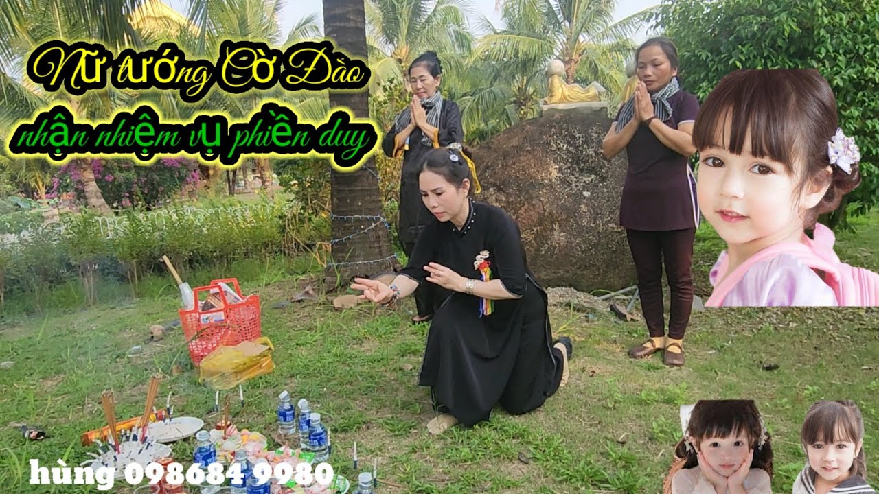 Nữ tướng Cờ Đào💥 nhận nhiệm vụ lão tổ tiên ông đưa những phần vong linh về núi tu học🙏👈