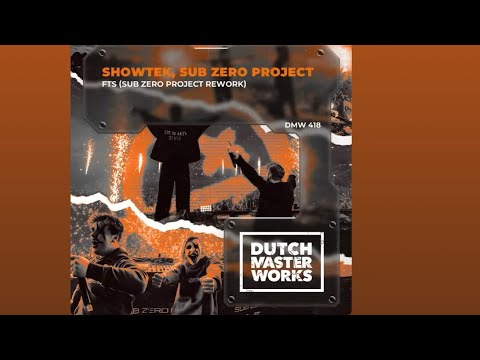 FTS (SUB ZERO PROJECT REWORK) - SHOWTEK 6 MINUTES EDIT 