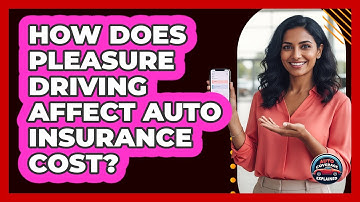 How Does Pleasure Driving Affect Auto Insurance Cost?