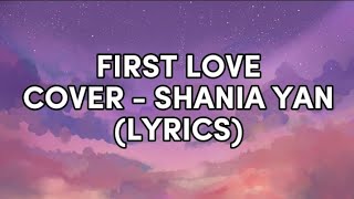 NIKKA COSTA - FIRST LOVE COVER BY SHANIA YAN [LYRICS] SONGS