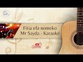 Fitia efa nomeko - Mr Sayda - Karaoké