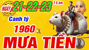 Tổ tiên linh thiêng đúng ngày 21, 22, 23 âm lịch Tuổi Canh tý 1960 có lộc trúng số 100 tỷ cực giàu