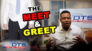 SALES TRAINING - The Meet and Greet - Dealer Training Source with Larry Pickett